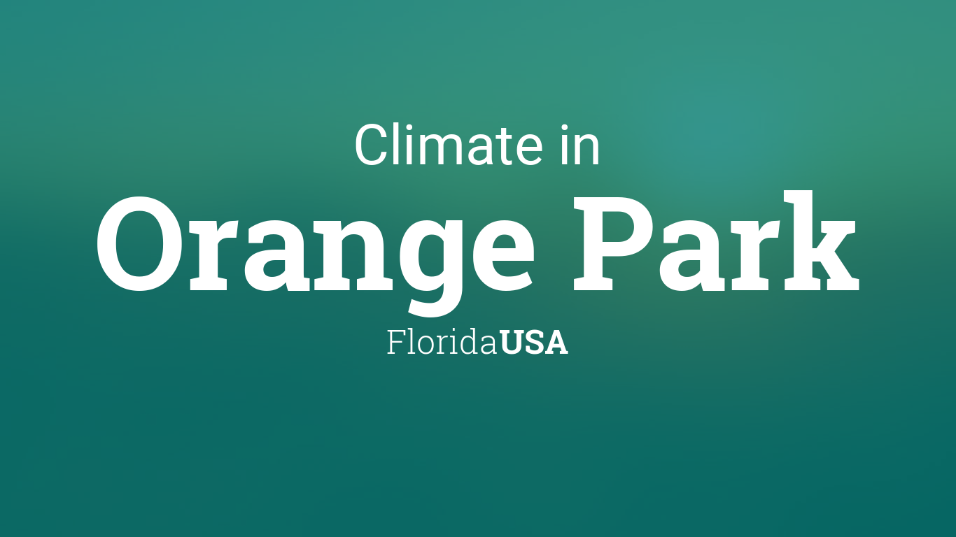 Climate & Weather Averages in Orange Park, Florida, USA